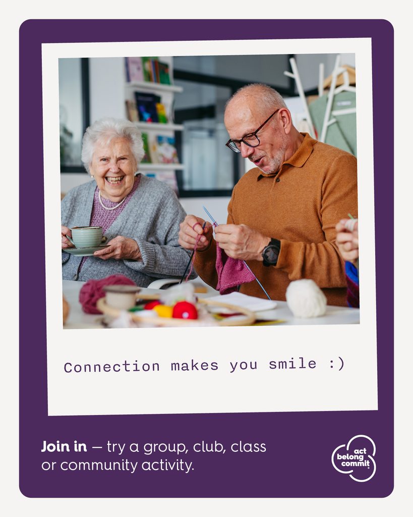 Older adults smiling together while knitting at a table, with the message “Connection makes you smile” and an invitation to join a group, club, class or community activity.